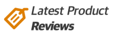 Latest Product Reviews ESP